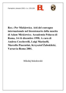 Per Mickiewicz. Atti del Convegno internazionale nel bicentenario della nascita di Adam Mickiewicz, Accademia Polacca di Roma, 14-16 dicembre 1998.