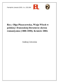 Olga Płaszczewska, Wizja Włoch w polskiej i francuskiej literaturze okresu romantyzmu (1800-1850). Kraków (2003)