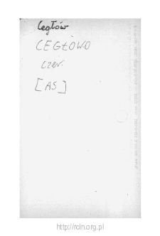 Cegłów. Files of Czersk district in the Middle Ages. Files of Historico-Geographical Dictionary of Masovia in the Middle Ages