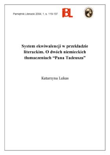 System ekwiwalencji w przekładzie literackim. O dw&oacute;ch niemieckich tłumaczeniach "Pana Tadeusza"