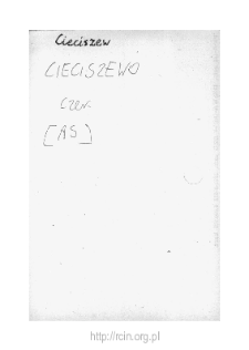 Cieciszew. Files of Czersk district in the Middle Ages. Files of Historico-Geographical Dictionary of Masovia in the Middle Ages