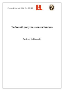 Tw&oacute;rczość poetycka Janusza Szubera