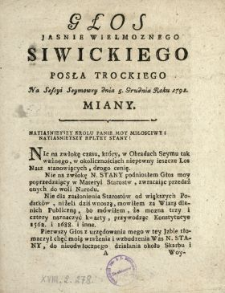 Głos Jasnie Wielmoznego Siwickiego Posła Trockiego Na Sessyi Seymowey dnia 5. Grudnia Roku 1791. Miany