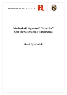 Nie-boskość i typowość "Szewc&oacute;w" Stanisława Ignacego Witkiewicza