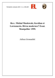 Michał Masłowski, Kordian et Lorenzaccio : h&eacute;ros modernes? : essai. Montpellier 1999