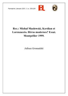 Michał Masłowski, Kordian et Lorenzaccio : héros modernes? : essai. Montpellier 1999