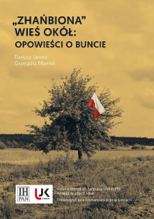 "Zhańbiona" wieś Ok&oacute;ł : opowieści o buncie