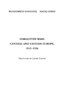 Forgotten wars : East Central Europe, 1912–1916