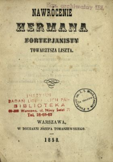 Nawr&oacute;cenie Hermana fortepjanisty towarzysza Liszta