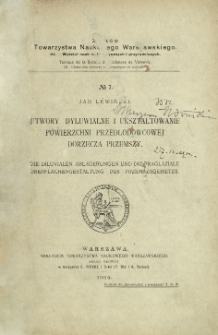 Utwory dyluwialne i ukształtowanie powierzchni przedlodowcowej dorzecza Przemszy = Die diluvialen Ablagerungen und die pr&auml;glaziale Oberfl&auml;chengestaltung des Przemszagebietes