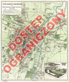 Plan miasta Poznania oraz widok Powszechnej Wystawy Krajowej z lotu ptaka