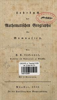 Lehrbuch der matematischen Geographie für Gymnasien