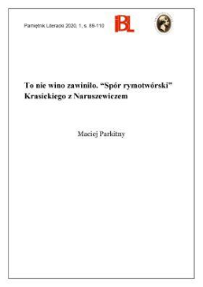 To nie wino zawiniło. &bdquo;Sp&oacute;r rymotw&oacute;rski&rdquo; Krasickiego z Naruszewiczem