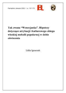 Tak zwana &bdquo;Wenecjanka&rdquo;. Hipotezy dotyczące atrybucji i kulturowego obiegu włoskiej melodii popularnej w dobie oświecenia