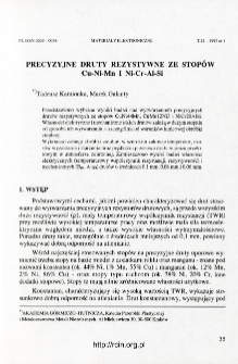 Precyzyjne druty rezystywne ze stop&oacute;w Cu-Ni-Mn i Ni-Cr-Al-Si = Precise resistive wires from Cu-Ni-Mn and Ni-Cr-Al-Si alloys