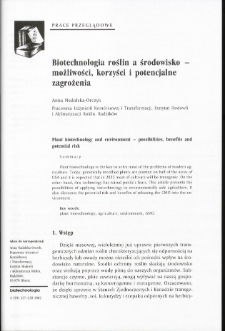 Plant biotechnology and environment - possibilities, benefits andpotential risk