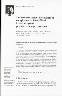 Zastosowanie metod molekularnych do wykrywania, identyfikacjii charakterystyki grzybów z rodzaju Fusarium