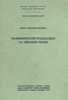 Promieniowanie pochłonięte na obszarze Polski = Absorbed solar radiation in Poland = Poglo&scaron;čennaja solnečnaja radiacija na territorii Polʹ&scaron;i