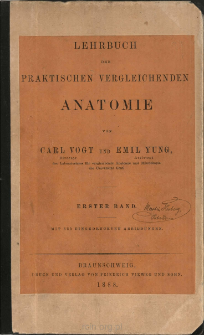 Lehrbuch der praktischen vergleichenden anatomie. Bd. 1