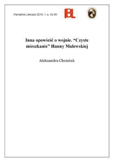 Inna opowieść o wojnie. &bdquo;Czyste mieszkanie&rdquo; Hanny Malewskiej