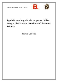 Zgodnie z naturą, ale wbrew prawu. Kilka uwag o &bdquo;Traktacie o manekinach&rdquo; Brunona Schulza