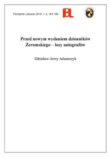 Przed nowym wydaniem dziennik&oacute;w Żeromskiego &ndash; losy autograf&oacute;w