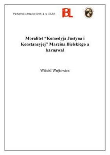 Moralitet „Komedyja Justyna i Konstancyjej” Marcina Bielskiego a karnawał