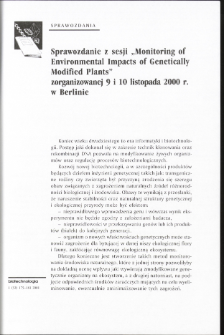 Sprawozdanie z sesji &bdquo;Monitoring of Environmental Impacts of Genetically Modified Plants&rdquo; zorganizowanej 9 i 10 listopada 2000 r.w Berlinie