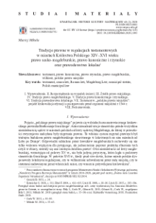 Tradycje prawne w regulacjach testamentowych w miastach Kr&oacute;lestwa Polskiego XIV&ndash;XVI wieku: prawo sasko-magdeburskie, prawo kanoniczne i rzymskie oraz prawodawstwo lokalne
