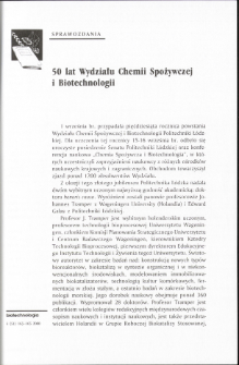 50 lat Wydziału Chemii Spożywczej i Biotechnologii