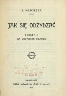Jak się odżydzać : poradnik dla wszystkich Polak&oacute;w