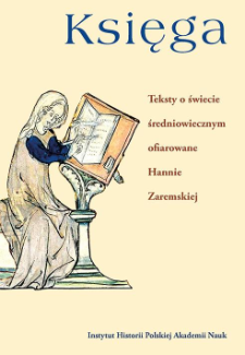 Księga : teksty o świecie średniowiecznym ofiarowane Hannie Zaremskiej, Title pages, Contents