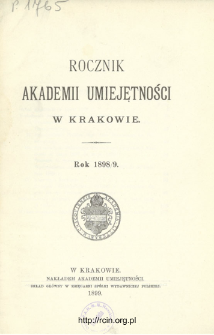 Rocznik Akademii Umiejętności w Krakowie, Rok 1898/9