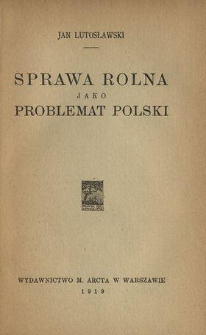 Sprawa rolna jako problemat Polski