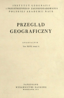 Przegląd Geograficzny T. 47 z. 4 (1975)