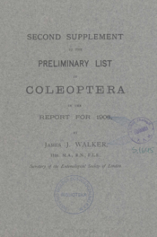 Second supplement to the preliminary list of Coleoptera in the report for 1906