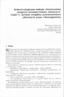Biotechnologiczne metody otrzymywania związk&oacute;w powierzchniowo aktywnych. Część II. Synteza związk&oacute;w powierzchniowo aktywnych przez mikroorganizmy