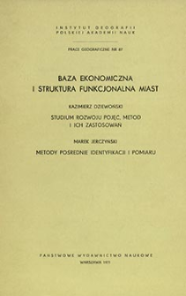 Baza ekonomiczna i struktura funkcjonalna miast = Urban economic base and functional structure of cities = Ekonomičeska&acirc; baza i funkcionalna&acirc; struktura gorodov