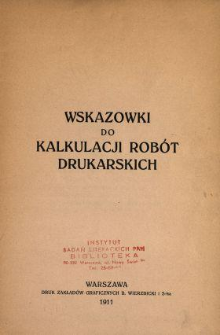 Wskaz&oacute;wki do kalkulacji rob&oacute;t drukarskich.