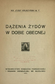 Dążenia Żyd&oacute;w w dobie obecnej