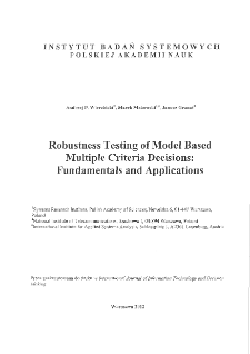 Robustness testing of model based multiple criteria decisions: fundamentals and applications