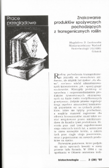 Znakowanie produkt&oacute;w spożywczych pochodzącychz transgenicznych roślin