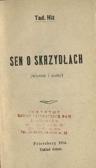 Sen o skrzydłach : (wiersze i sceny)