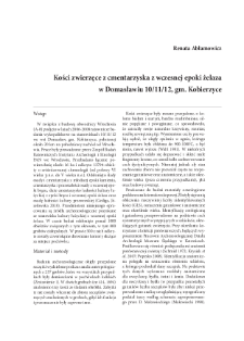 Kości zwierzęce z cmentarzyska z wczesnej epoki żelaza w Domasławiu 10/11/12, gm. Kobierzyce