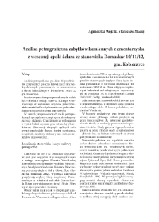 Analiza petrograficzna zabytk&oacute;w kamiennych z cmentarzyska z wczesnej epoki żelaza ze stanowiska Domasław 10/11/12, gm. Kobierzyce