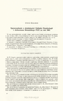 Report on the activity of the Institute of Dendrology and Kórnik Arboretum of the Polish Academy of Sciences for the year 1965
