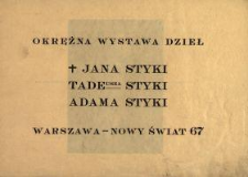 Okrężna wystawa dzieł +Jana Styki, Tadeusza Styki, Adama Styki, Warszawa Nowy Świat 67.