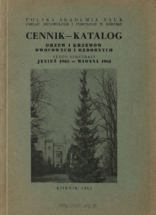 Cennik - katalog drzew i krzewów owocowych i ozdobnych : Sezon sprzedaży jesień 1962 - wiosna 1963