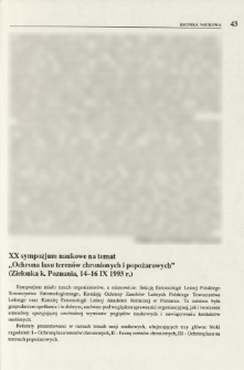 XX sympozjum naukowe na temat "Ochrona las&oacute;w teren&oacute;w chronionych i popożarowych" (Zielonka k. Poznania, 14-16 IX 1993 r.)