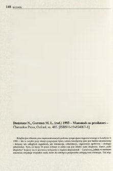 Dunstone N., Gorman M. L., (red.) 1993 - Mammals as predators - Clarendon Press, Oxford, ss. 485. [ISBN 0-19-854067-1]